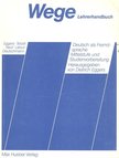 Wege – Lehrhandbuch: Deutsch als Fremdsprache Mittelstufe und Studienvorbereitung [antikvár]