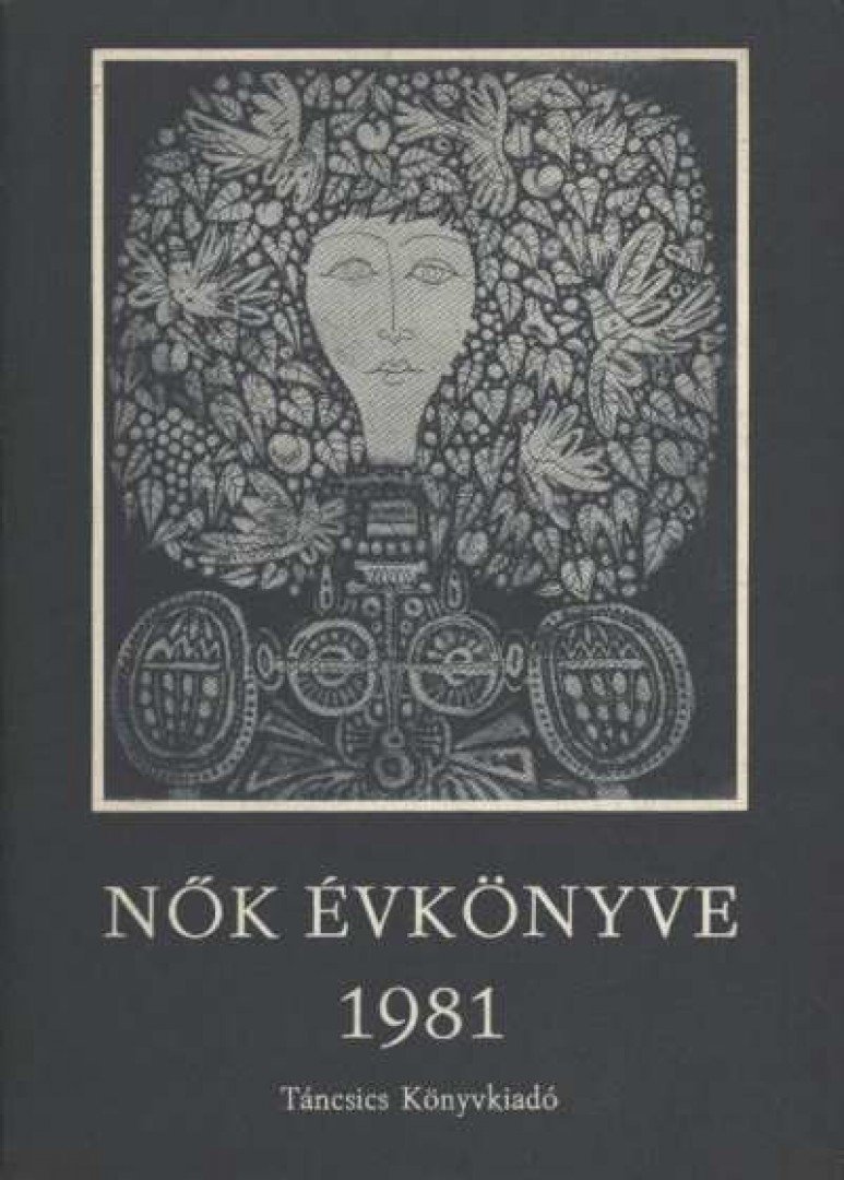 Hajós Tibor - Nők évkönyve 1981 [antikvár]