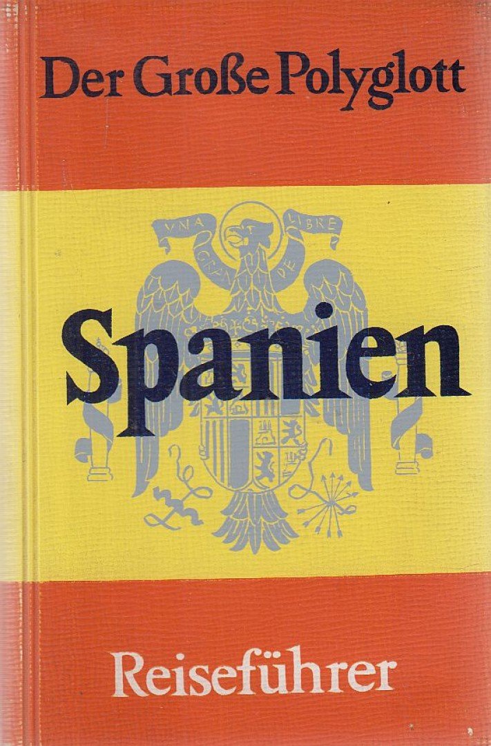 Wilhelm Voss-Gerling - Der große Polyglott - Spanien [antikvár]