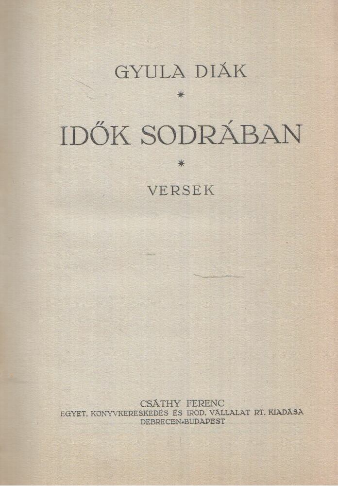 Gyula diák - Idők sodrában [antikvár]