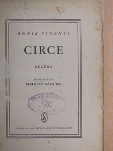 Annie Vivanti - Circe [antikvár]
