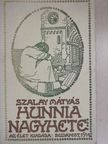 Szalay Mátyás - Hunnia nagyhete [antikvár]