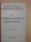 Az antik plasztikai gyüjtemény [antikvár]