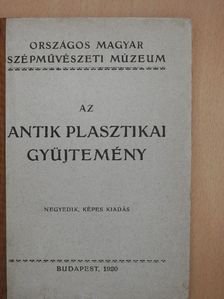 Az antik plasztikai gyüjtemény [antikvár]