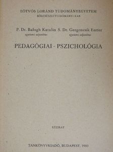 P. Dr. Balogh Katalin - Pedagógiai-pszichológia  [antikvár]