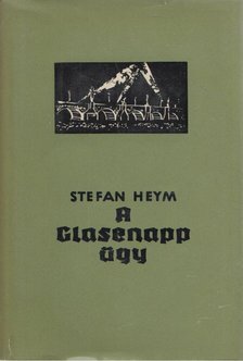 Stefan Heym - A Glasenapp-ügy [antikvár]