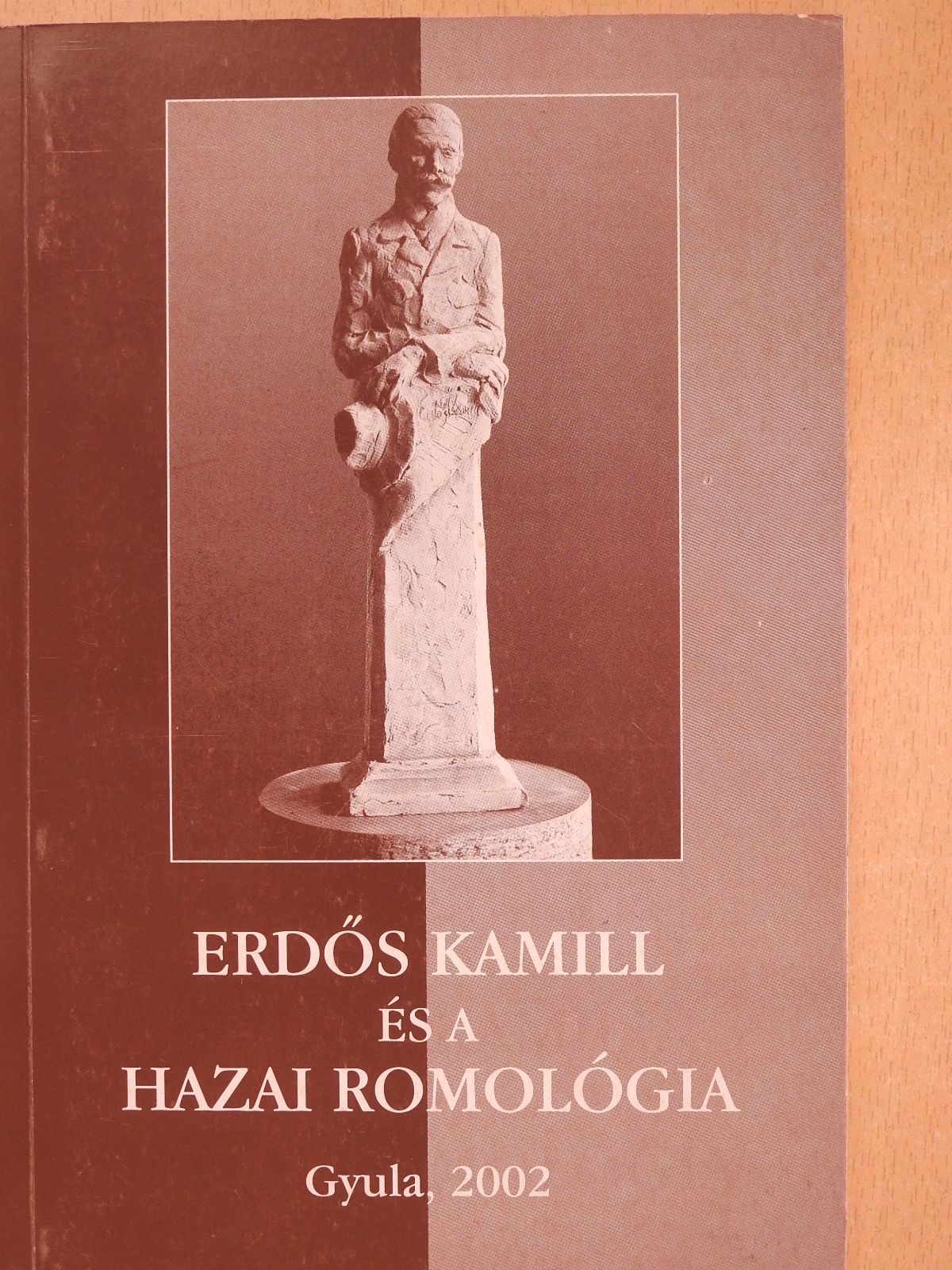 Dankó Imre - Erdős Kamill és a hazai romológia (dedikált példány) [antikvár]