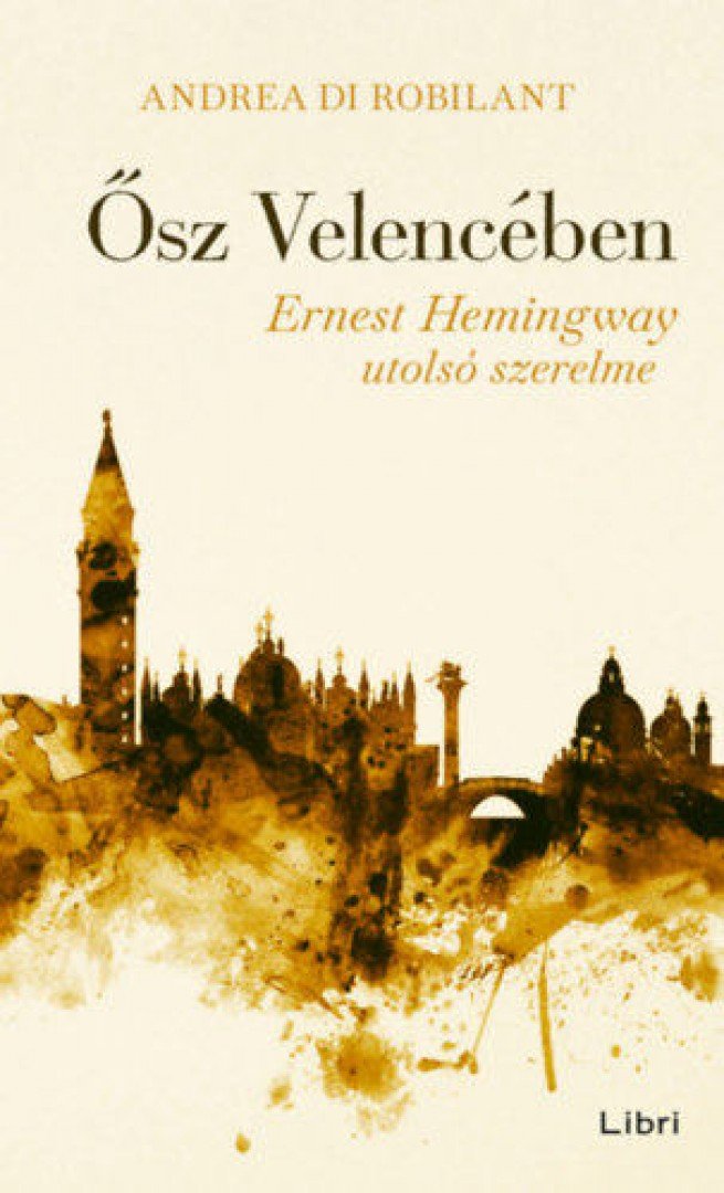 Andrea di Robilant - Ősz Velencében [antikvár]