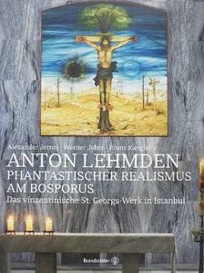 Alexander Jernej - Anton Lehmden - Phantastischer Realismus am Bosporus [antikvár]