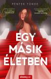 Péntek Tünde - Egy másik életben [eKönyv: epub, mobi]