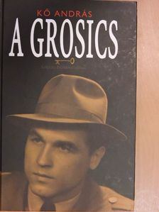 Kő András - A Grosics [antikvár]