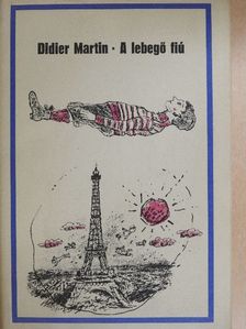 Didier Martin - A lebegő fiú [antikvár]