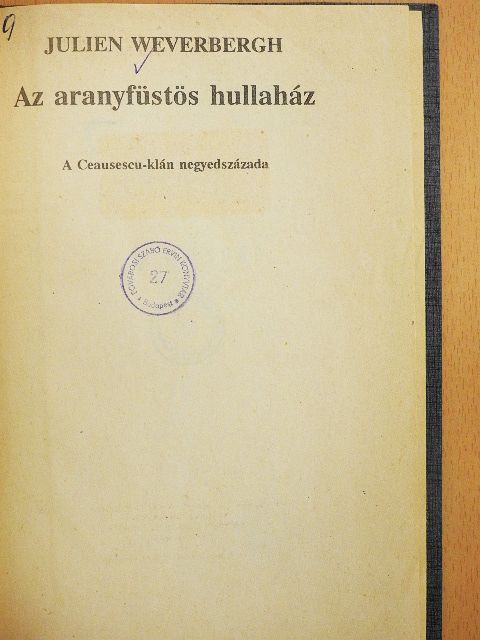 Julien Weverbergh - Az aranyfüstös hullaház [antikvár]