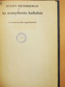 Julien Weverbergh - Az aranyfüstös hullaház [antikvár]