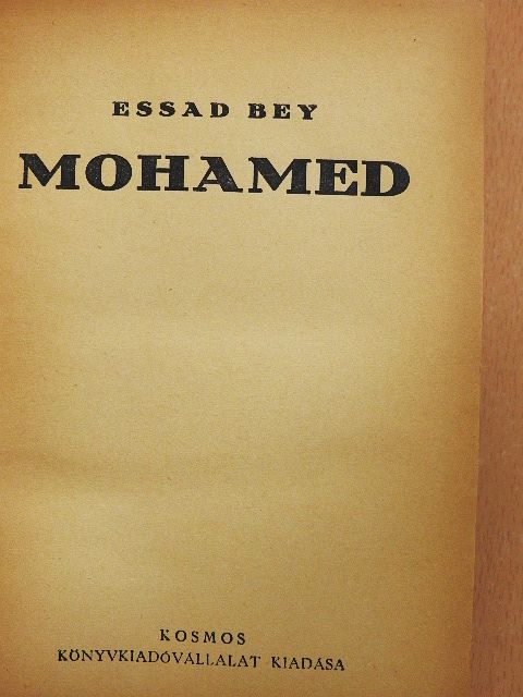 Essad Bey - Mohamed [antikvár]