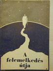 Offermann Kelemen - A felemelkedés útja [antikvár]