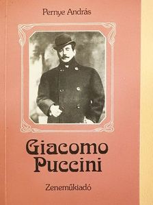 Pernye András - Giacomo Puccini [antikvár]