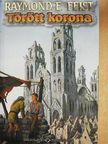 Raymond E. Feist - Törött korona [antikvár]