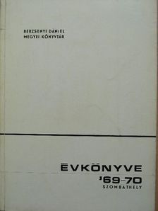 Bánó Zsuzsa - Berzsenyi Dániel Megyei Könyvtár Évkönyve '69-70 [antikvár]