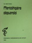 Dr. Hárdi István - Mentálhigiéne alapvonalai [antikvár]