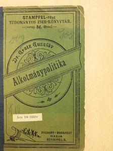 Dr. Gratz Gusztáv - Alkotmánypolitika [antikvár]
