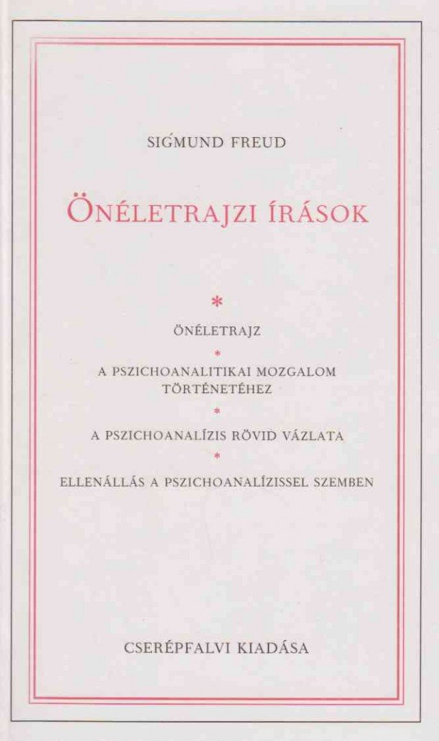 Sigmund Freud - Önéletrajzi írások [antikvár]