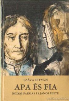 Száva István - Apa és fia [antikvár]