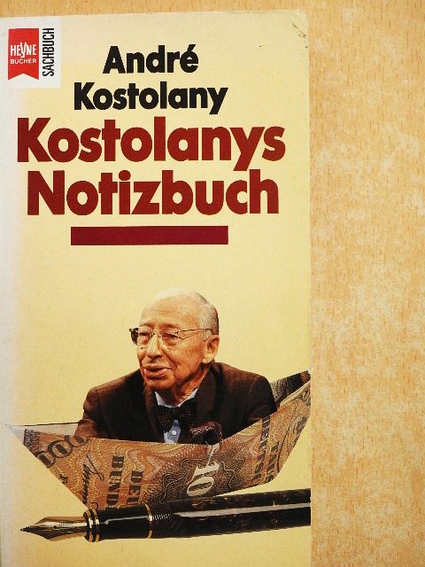 André Kostolany - Kostolanys Notizbuch [antikvár]