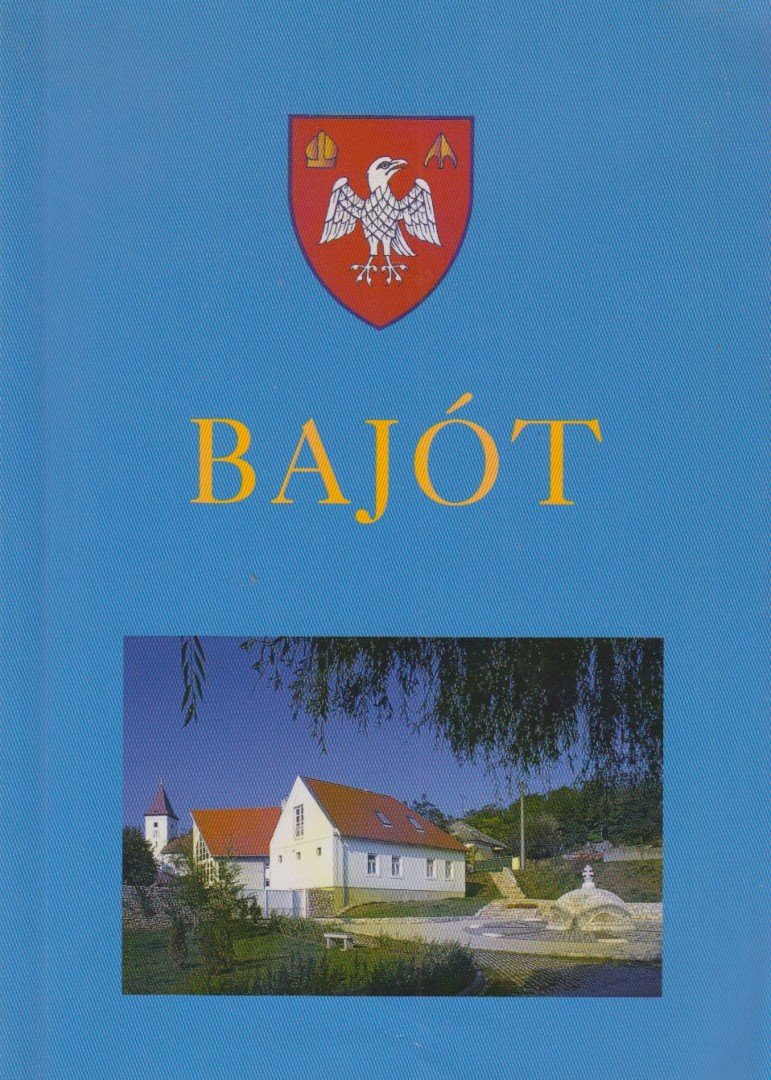 BÁRDOS ISTVÁN - Bajótról, mindenkinek [antikvár]