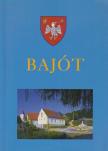 BÁRDOS ISTVÁN - Bajótról, mindenkinek [antikvár]