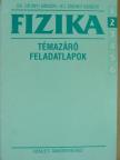 Dr. Zátonyi Sándor - Fizika 6/2 - Témazáró feladatlapok [antikvár]