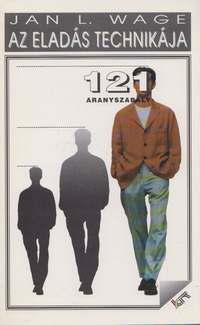 Jan L. Wage - Az eladás technikája [antikvár]