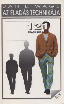 Jan L. Wage - Az eladás technikája [antikvár]