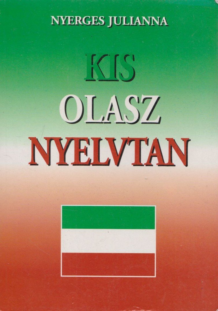 Nyerges Júlianna - Kis olasz nyelvtan [antikvár]