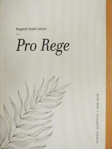 Bogárdi Szabó István - Pro Rege [antikvár]