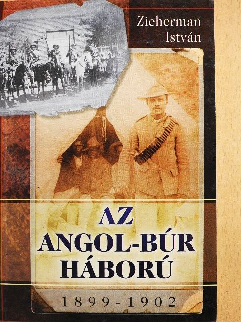 Zicherman István - Az angol-búr háború [antikvár]