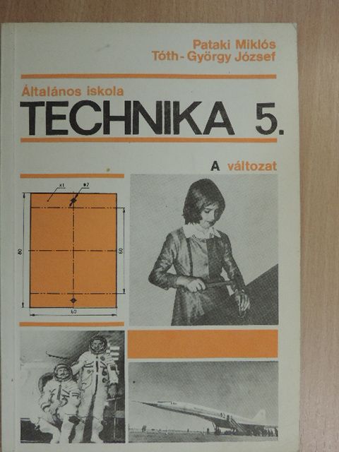 Pataki Miklós - Technika 5. [antikvár]