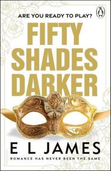 JAMES, EL - Fifty Shades Darker (Fifty Shades Series, Book 2)