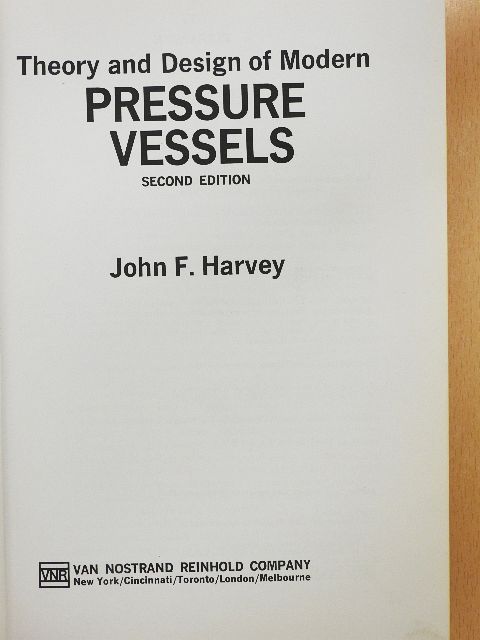 John F. Harvey - Theory and Design of Modern Pressure Vessels [antikvár]