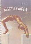 Tóth János - Gerinciskola [antikvár]