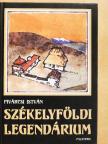 Pivárcsi István - Székelyföldi legendárium [antikvár]