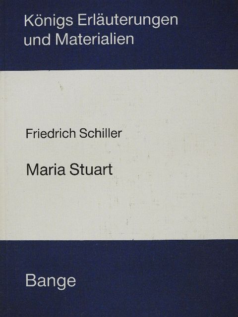Edgar Neis - Erläuterungen zu Friedrich Schiller Maria Stuart [antikvár]