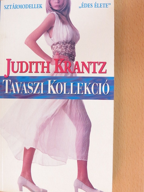 Judith Krantz - Tavaszi kollekció [antikvár]