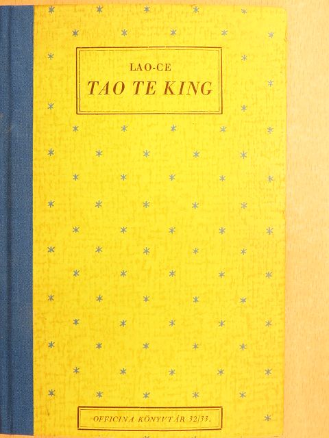 Lao-ce - Tao Te King [antikvár]