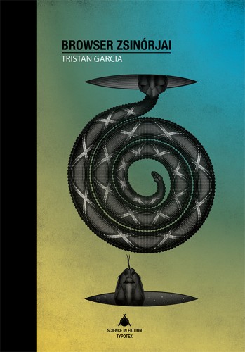 Tristan Garcia - Browser zsinórjai [eKönyv: epub, mobi, pdf]