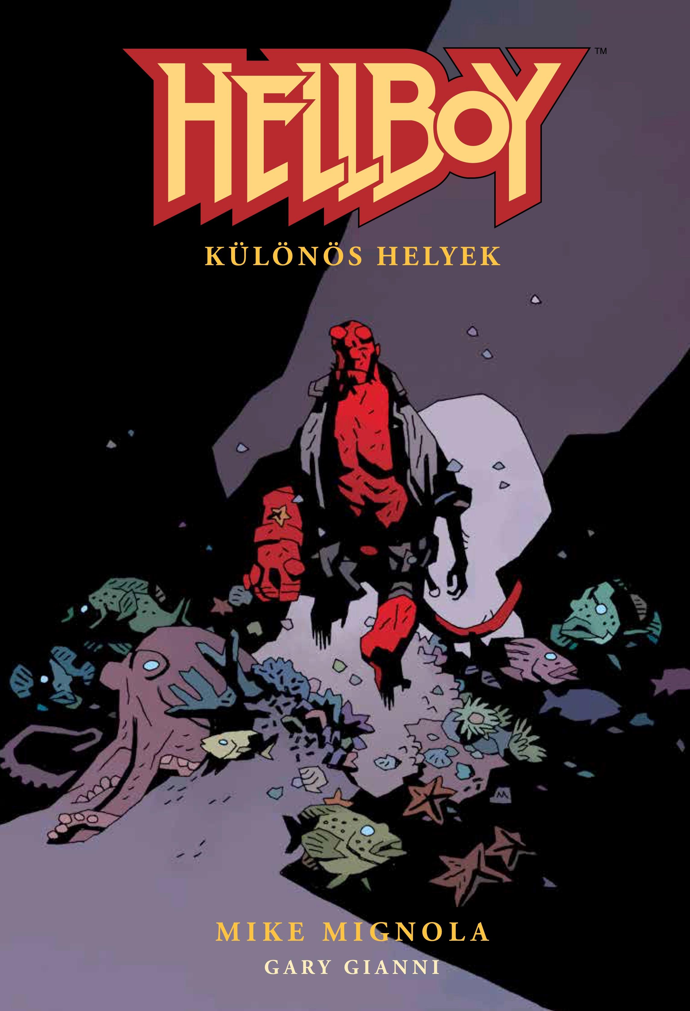 Mike Mignola - Hellboy 4: Különös helyek