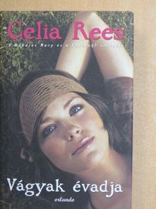 Celia Rees - Vágyak évadja [antikvár]