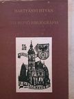 Hartyányi István - Szíj Rezső bibliográfia [antikvár]