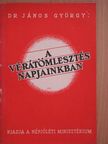 Dr. János György - A vérátömlesztés napjainkban [antikvár]