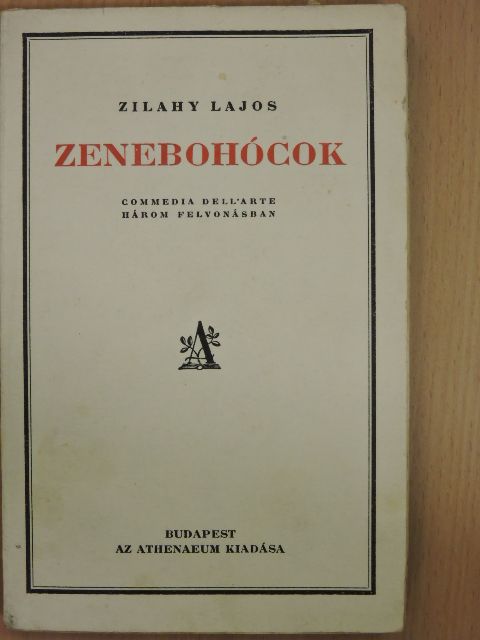 Zilahy Lajos - Zenebohócok [antikvár]